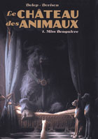 Le Château des Animaux : Miss Bengalore, tome 1