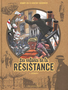 Les enfants de la résistance, tome 6 : désobéir !